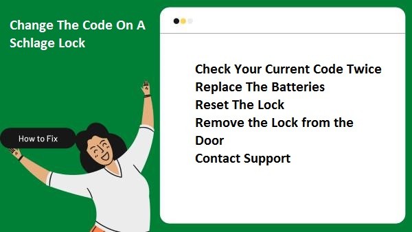 Change Code On Schlage Lock